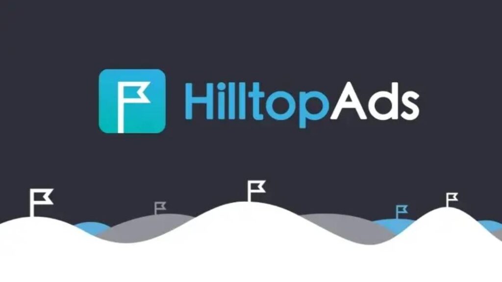 HilltopAds: guida completa all’ad network per advertiser e publisher